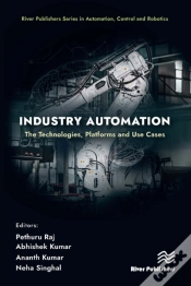 Capa do artigo Industry Automation: The Technologies, Platforms And Use Cases