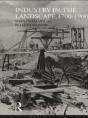 Industry In The Landscape, 1700-1900 - Preview