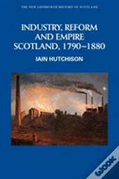 Industry, Reform And Empire
