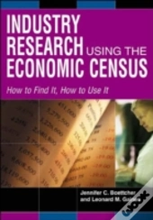 Industry Research Using The Economic Census