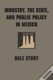 Capa do artigo Industry, The State, And Public Policy In Mexico