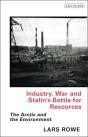 Industry, War And Stalin'S Battle For Resources - Preview