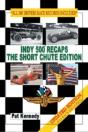 Indy 500 Recaps - The Short Chute Edition - Preview