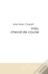 Indy, Cheval De Course