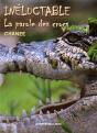 Ineluctable La Parole Des Crocs - Preview