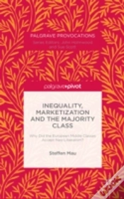 Capa do artigo Inequality, Marketization And The Majority Class