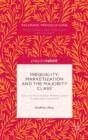 Inequality, Marketization And The Majority Class - Preview