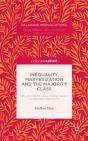 Inequality, Marketization And The Majority Class - Preview