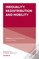 Inequality, Redistribution And Mobility