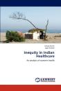 Inequity In Indian Healthcare - Preview