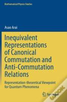 Inequivalent Representations Of Canonical Commutation And Anti-Commutation Relations