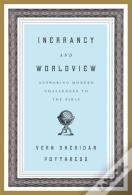 Inerrancy And Worldview