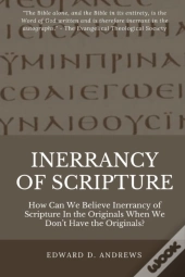 Inerrancy Of Scripture: How Can We Belie