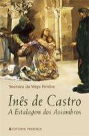 Inês de Castro - A Estalagem dos Assombros
