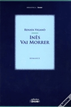 Capa do artigo Inês Vai Morrer