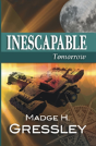 Inescapable Tomorrow - Preview