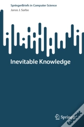 Inevitable Knowledge
