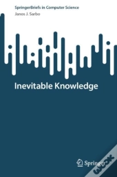 Inevitable Knowledge