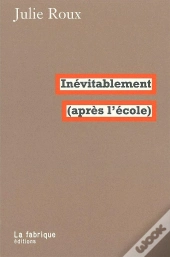 Inévitablement (Après L'École)