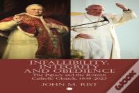 Infallibility, Integrity And Obedience