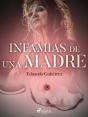 Infamias De Una Madre - Preview