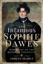 Infamous Sophie Dawes - Preview