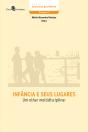 Infância E Seus Lugares - Preview