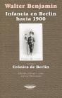 Infancia En Berlin Hacia 1900 - Cronica De Berlin - Preview