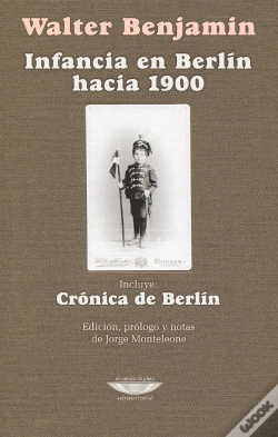Capa do artigo Infancia En Berlin Hacia 1900 - Cronica De Berlin