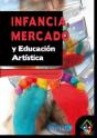 Infancia, Mercado Y Educación Artística - Preview