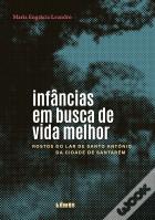 Infâncias em Busca de Vida Melhor