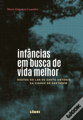 Infâncias em Busca de Vida Melhor