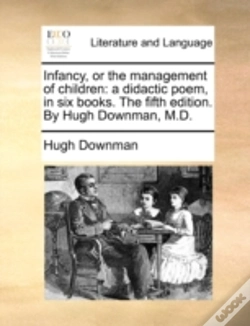 Capa do artigo Infancy, Or The Management Of Children: