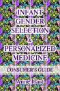 Infant Gender Selection & Personalized Medicine - Preview