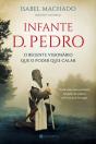 Infante D. Pedro - Preview