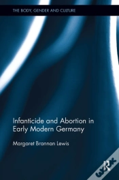 Capa do artigo Infanticide And Abortion In Early Modern Germany