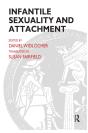 Infantile Sexuality And Attachment - Preview