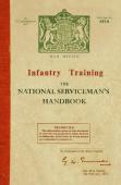 Infantry Training: The National Serviceman'S Handbook