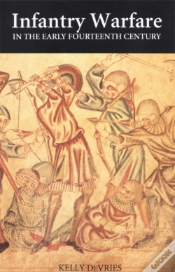 Capa do artigo Infantry Warfare In The Early Fourteenth Century