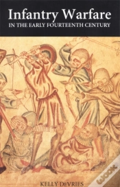 Capa do artigo Infantry Warfare In The Early Fourteenth Century