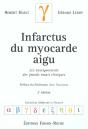 Infarctus Du Myocarde Aigu ; Les Enseignements Des Grands Essais Cliniques - Preview
