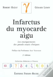 Capa do artigo Infarctus Du Myocarde Aigu ; Les Enseignements Des Grands Essais Cliniques