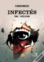 Capa do artigo Infectés Tome 1 : Révélations