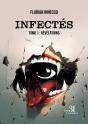 Infectés Tome 1 : Révélations - Preview