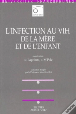 Capa do artigo Infection Au Vih De La Mère Et De L'Enfant (L')