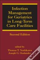 Infection Management For Geriatrics In Long-Term Care Facilities