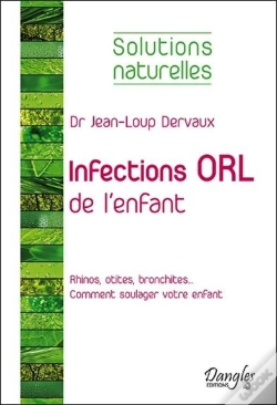 Capa do artigo Infections Orl De L'Enfant - Solutions Naturelles