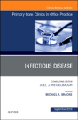 Infectious Disease, An Issue Of Primary Care: Clinics In Office Practice - Preview