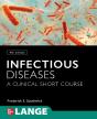 Infectious Diseases: A Clinical Short Course, Fourth Edition - Preview