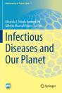 Infectious Diseases And Our Planet - Preview